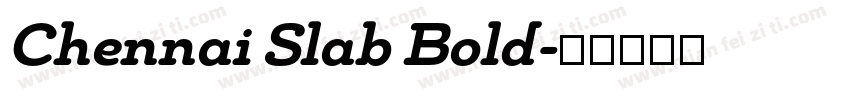 Chennai Slab Bold字体转换